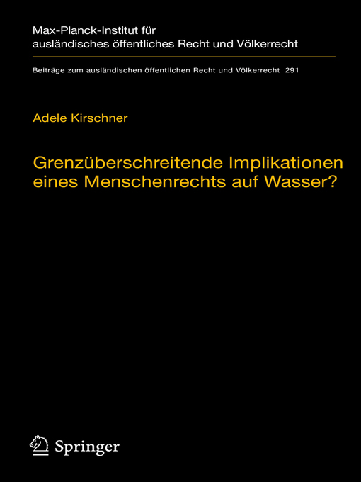 Title details for Grenzüberschreitende Implikationen eines Menschenrechts auf Wasser? by Adele Kirschner - Available